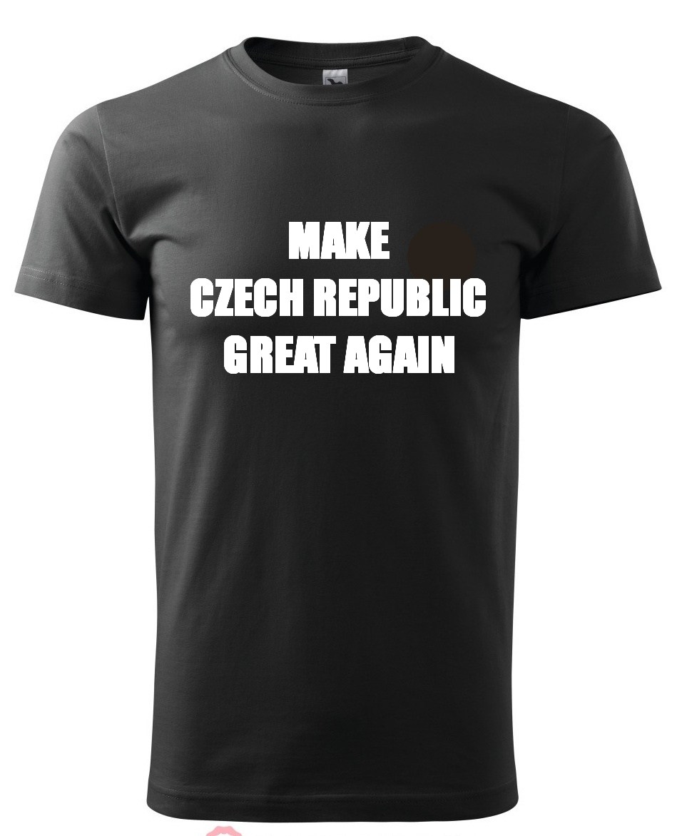 Triko "MAKE CZECH REPUBLIC GREAT AGAIN" ČERNÉ