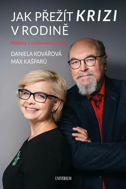 Jak přežít krizi v rodině (Daniela Kovářová, Max Kašparů)